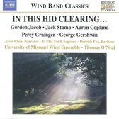 Missouri University Wind Ensemble - In This Hid Clearing... (CD)