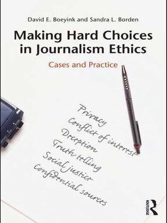Making Hard Choices in Journalism Ethics - cover