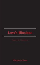 Love's Illusions