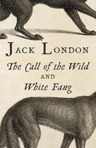 The Call of the Wild / White Fang