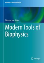 Handbook of Modern Biophysics 5 - Modern Tools of Biophysics