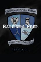The Topher Trilogy - Raleigh's Prep