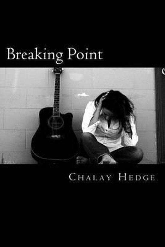 Breaking Point, Chalay Hedge 9780996124942 Boeken
