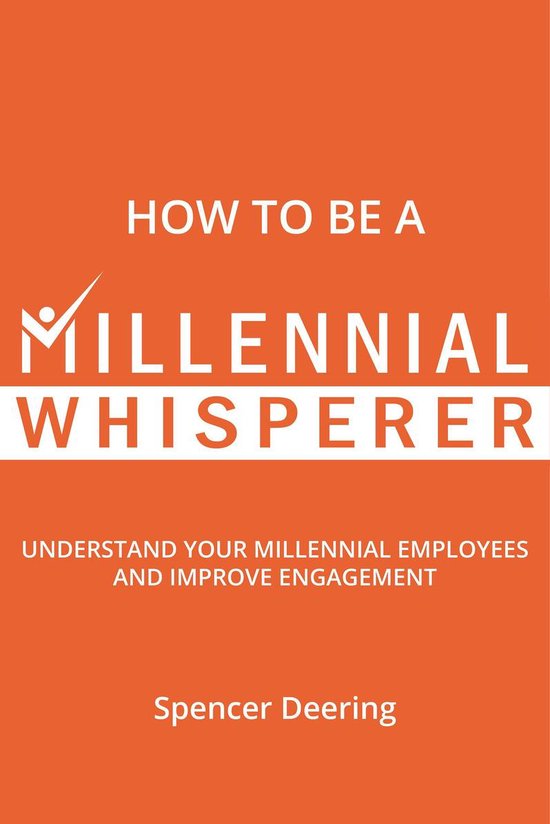 How to Be a Millennial Whisperer - cover