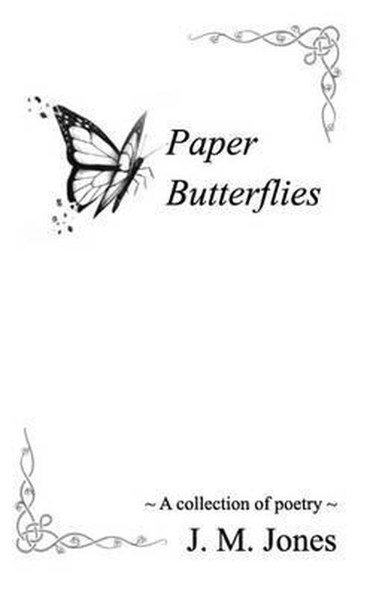Paper Butterflies, J M Jones 9781320434348 Boeken bol