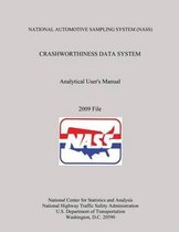 National Automotive Sampling System (Nass) Crashworthiness Data System Analytical User's Manual 2009 File