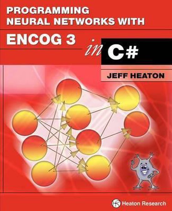 Programming Neural Networks with Encog 3 in C# - cover
