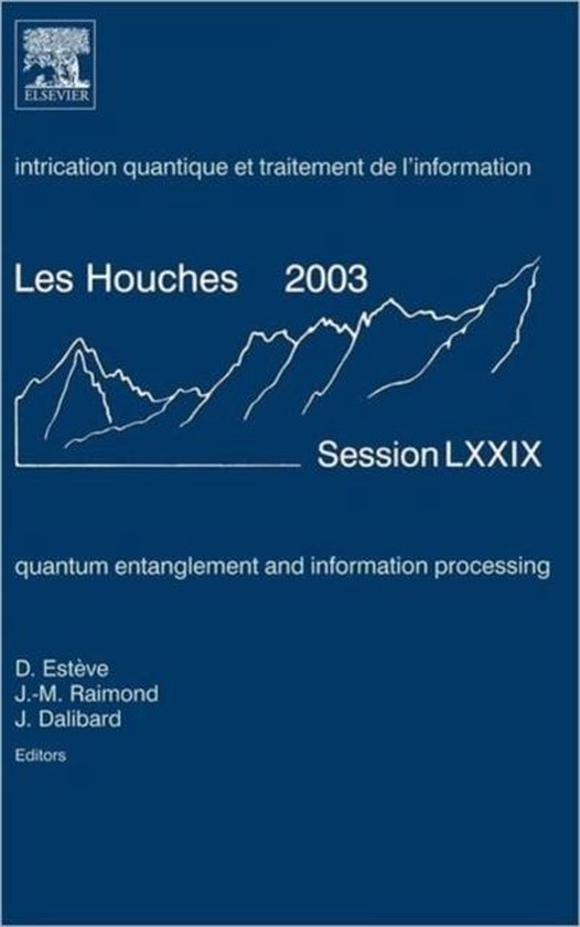 Quantum Entanglement and Information Processing - cover