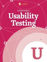 Smashing eBooks - A Field Guide To Usability Testing