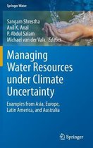Managing Water Resources under Climate Uncertainty