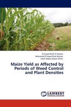 Maize Yield as Affected by Periods of Weed Control and Plant Densities