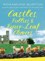 Castles, Follies and Four-Leaf Clovers