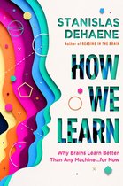 Boekomslag van 'How We Learn' door Stanislas Dehaene, met een gestileerd hoofd in veelkleurige lagen en geometrische vormen.