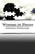 Woman in Pieces