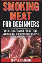 Smoking Meat For Beginners
