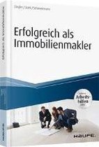 Ziegler, H: Erfolgreich als Immobilienmakler - inkl. Arbeits