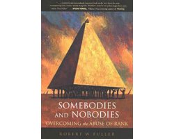 Somebodies and Nobodies