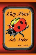 Clay Pond - Lady Bugley