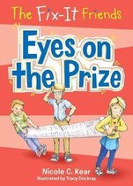 The Fix-It Friends-The Fix-It Friends: Eyes on the Prize