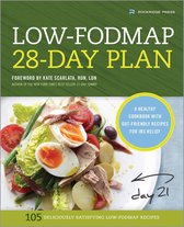 The Low-FODMAP 28-Day Plan: A Healthy Cookbook with Gut-Friendly Recipes for IBS Relief