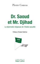 Le monde comme il va - Dr. Saoud et Mr. Djihad
