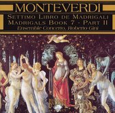 Monteverdi Settimo Libro de Madrigali, Part 2