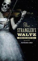 The Strangler's Waltz