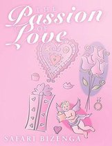 The Passion Of Love