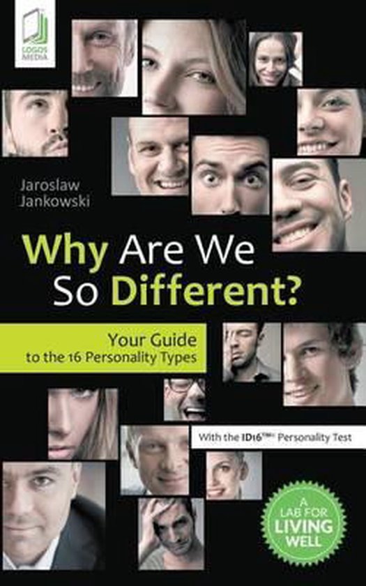 Why Are We So Different? Your Guide to the 16 Personality Ty ... - cover