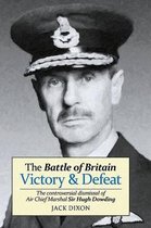 The Battle of Britain: Victory and Defeat