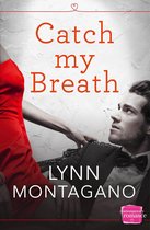 The Breathless Series 1 - Catch My Breath (The Breathless Series, Book 1)