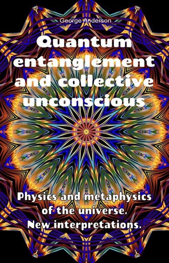 Quantum Entanglement and Collective Unconscious. Physics and ... - cover