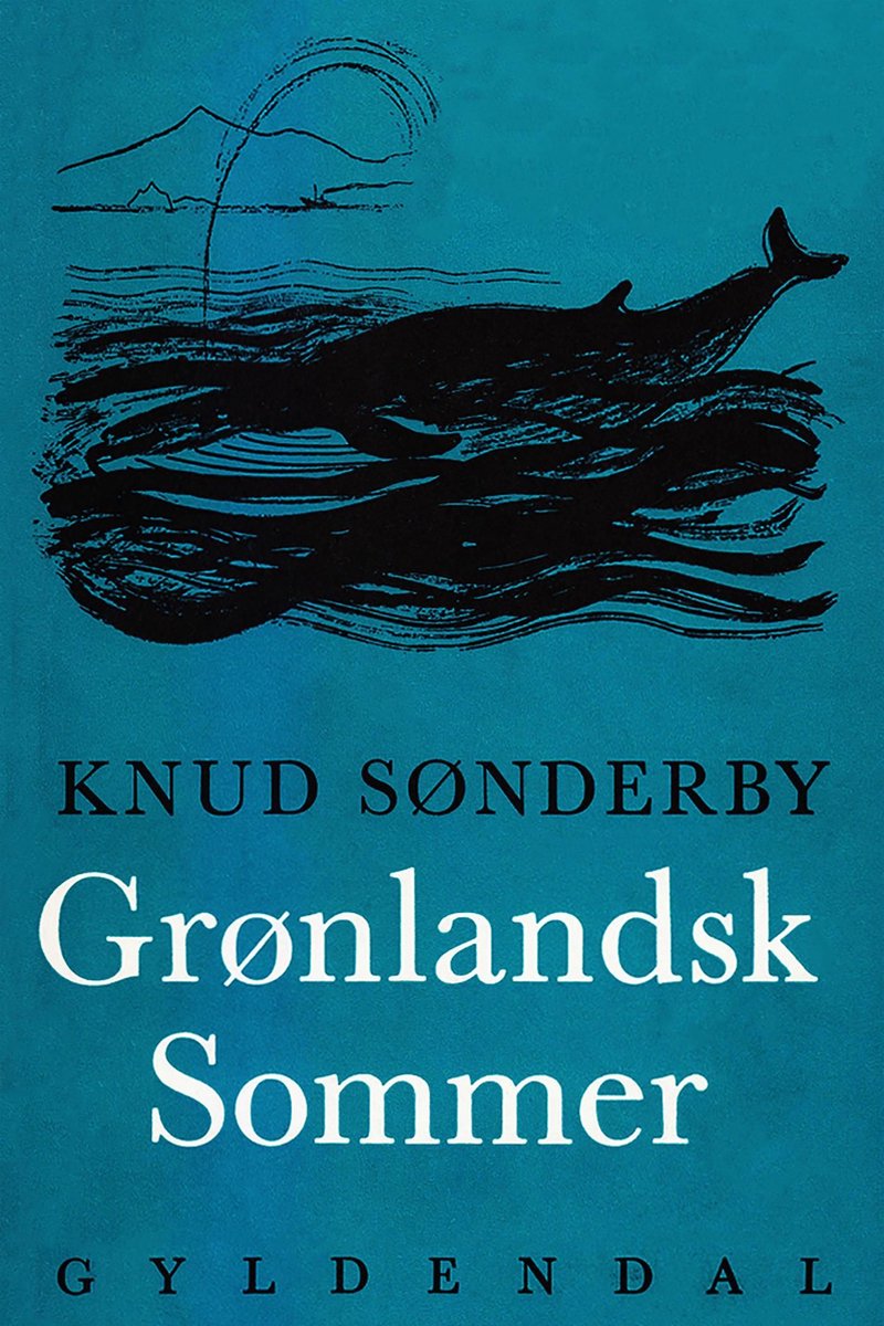 Grønlandsk sommer - Knud SØNderby