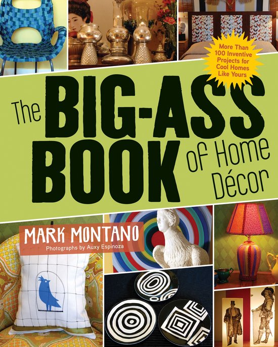 The Big-Ass Book of Home Décor - cover
