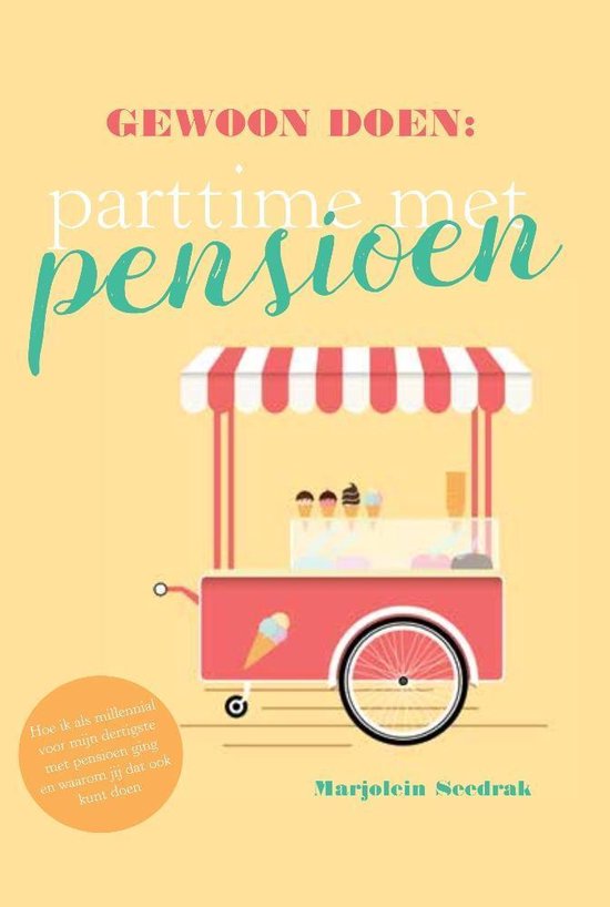 Gewoon doen: parttime met pensioen - cover