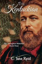 The Donaghue Histories 4 - The Kentuckian