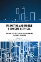 Routledge Studies in Marketing - Marketing and Mobile Financial Services