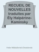 RECUEIL DE NOUVELLES traduites par Ély Halpérine-Kaminsky