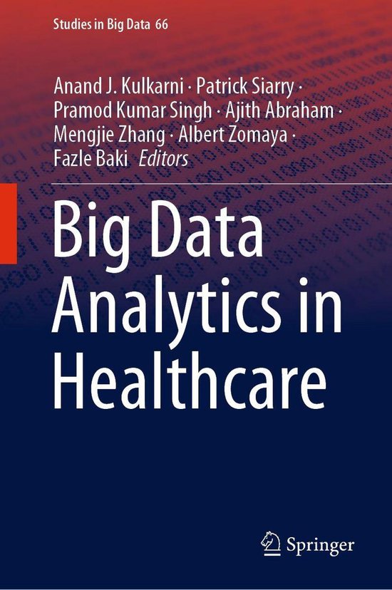 Intelligent Technologies and Robotics (R0) - Big Data Analytics in Healthcare