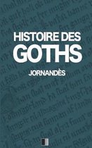 Histoire Des Goths