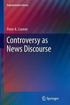 Controversy as News Discourse