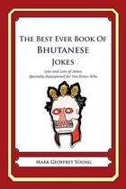 The Best Ever Book of Bhutanese Jokes