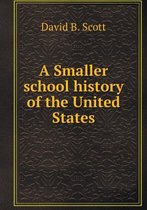 A Smaller school history of the United States