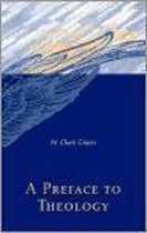 A Preface To Theology (Paper)