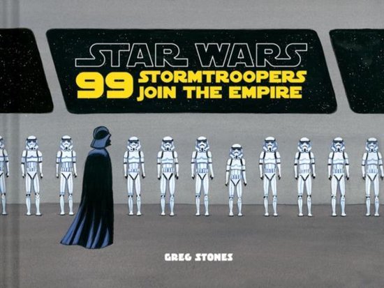 Star Wars: 99 Stormtroopers Join the Empire - cover