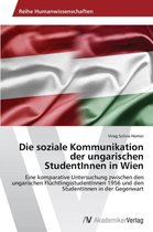Die soziale Kommunikation der ungarischen StudentInnen in Wien