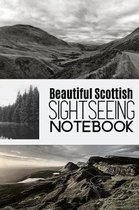 Beautiful Scottish Sightseeing Notebook