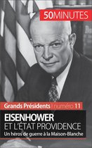 Grands Présidents 11 - Eisenhower et l'État Providence
