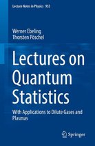 Lecture Notes in Physics 953 - Lectures on Quantum Statistics