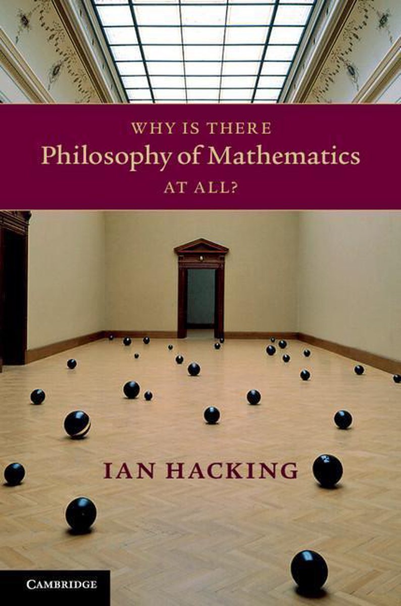 Omslag van Why Is There Philosophy of Mathematics At All?